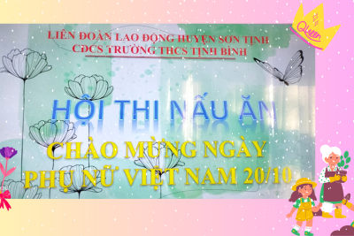HỘI THI NẤU ĂN CHÀO MỪNG NGÀY PHỤ NỮ VIỆT NAM 20/10
